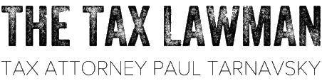 The Tax Lawman — Tax Attorney Paul Tarnavsky